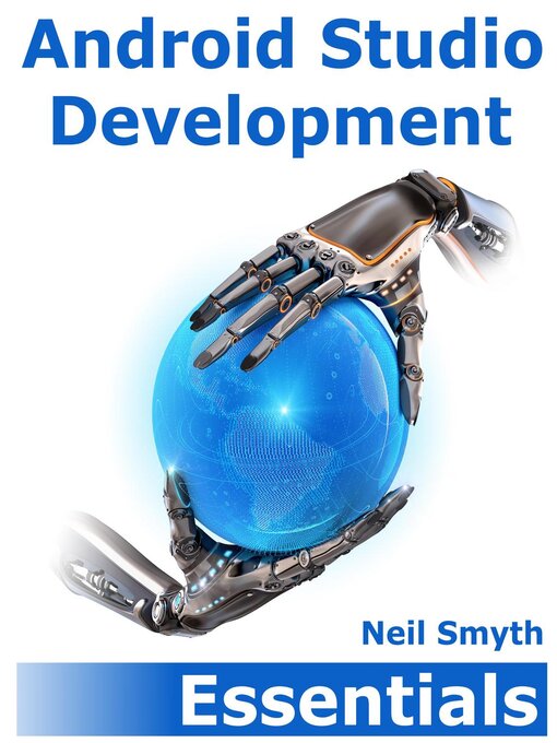 Title details for Android Studio Development Essentials by Neil Smyth - Available